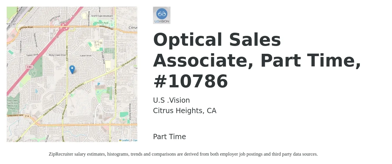 U.S .Vision job posting for a Optical Sales Associate, Part Time, #10786 in Citrus Heights, CA with a salary of $16 to $20 Hourly with a map of Citrus Heights location.