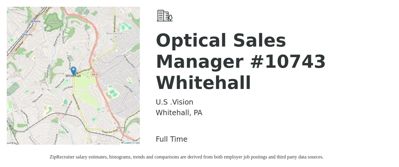 U.S .Vision job posting for a Optical Sales Manager #10743 Whitehall in Whitehall, PA with a salary of $49,000 to $73,600 Yearly with a map of Whitehall location.