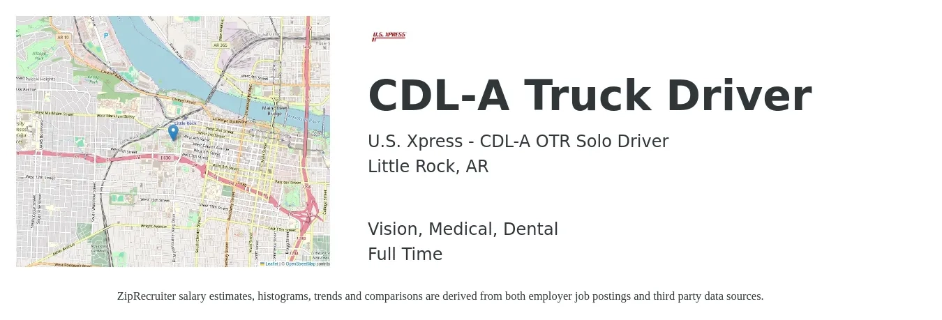 U.S. Xpress - CDL-A OTR Solo Driver job posting for a CDL-A Truck Driver in Little Rock, AR with a salary of $1,150 to $1,660 Weekly and benefits including vision, dental, medical, and retirement with a map of Little Rock location.