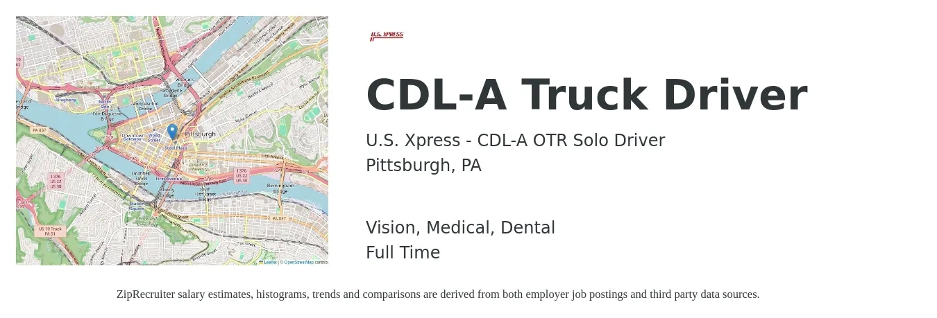 U.S. Xpress - CDL-A OTR Solo Driver job posting for a CDL-A Truck Driver in Pittsburgh, PA with a salary of $1,160 to $1,680 Weekly and benefits including dental, medical, retirement, and vision with a map of Pittsburgh location.