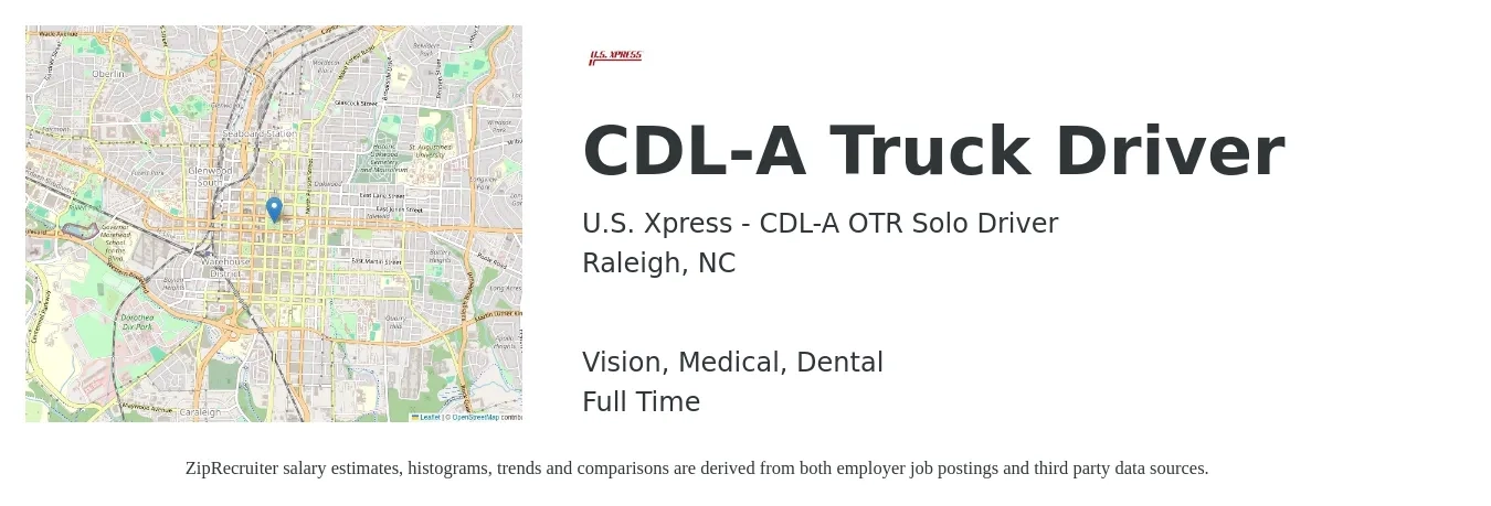 U.S. Xpress - CDL-A OTR Solo Driver job posting for a CDL-A Truck Driver in Raleigh, NC with a salary of $1,170 to $1,680 Weekly and benefits including retirement, vision, dental, and medical with a map of Raleigh location.