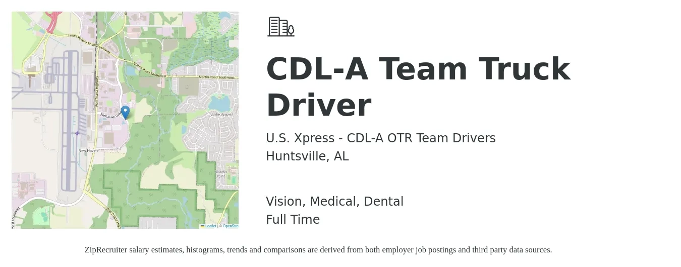 U.S. Xpress - CDL-A OTR Team Drivers job posting for a CDL-A Team Truck Driver in Huntsville, AL with a salary of $1,210 to $1,770 Weekly and benefits including retirement, vision, dental, and medical with a map of Huntsville location.
