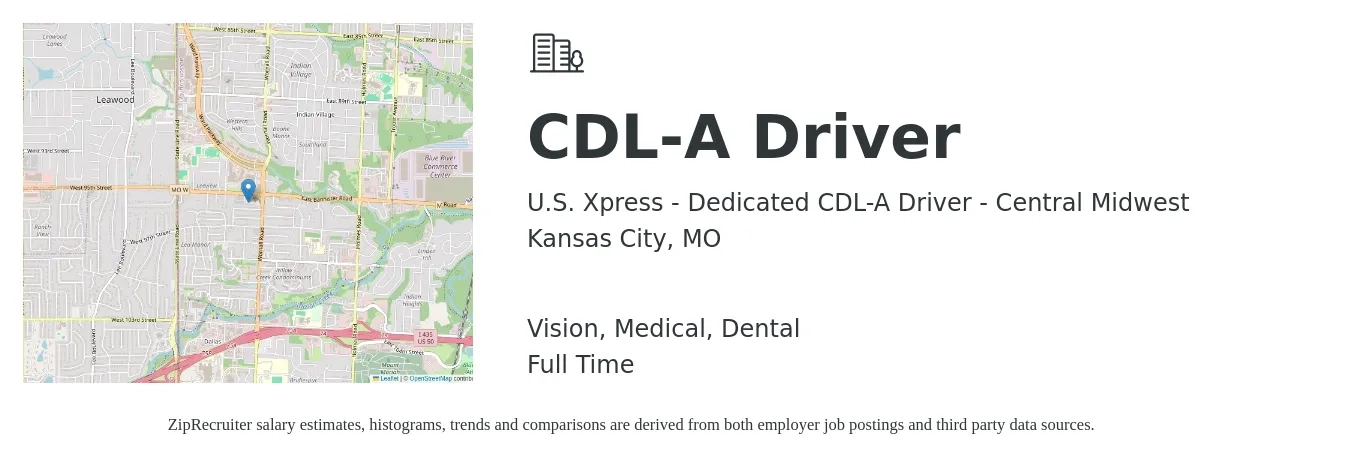 U.S. Xpress - Dedicated CDL-A Driver - Central Midwest job posting for a CDL-A Driver in Kansas City, MO with a salary of $85,000 Yearly and benefits including vision, dental, medical, and retirement with a map of Kansas City location.
