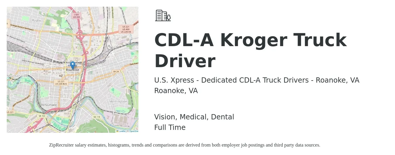 U.S. Xpress - Dedicated CDL-A Truck Drivers - Roanoke, VA job posting for a CDL-A Kroger Truck Driver in Roanoke, VA with a salary of $85,000 Yearly and benefits including medical, vision, and dental with a map of Roanoke location.