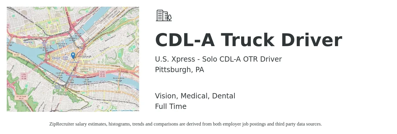 U.S. Xpress - Solo CDL-A OTR Driver job posting for a CDL-A Truck Driver in Pittsburgh, PA with a salary of $1,160 to $1,680 Weekly and benefits including medical, retirement, vision, and dental with a map of Pittsburgh location.