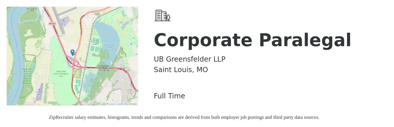 UB Greensfelder LLP job posting for a Corporate Paralegal in Saint Louis, MO with a salary of $69,000 to $92,400 Yearly with a map of Saint Louis location.