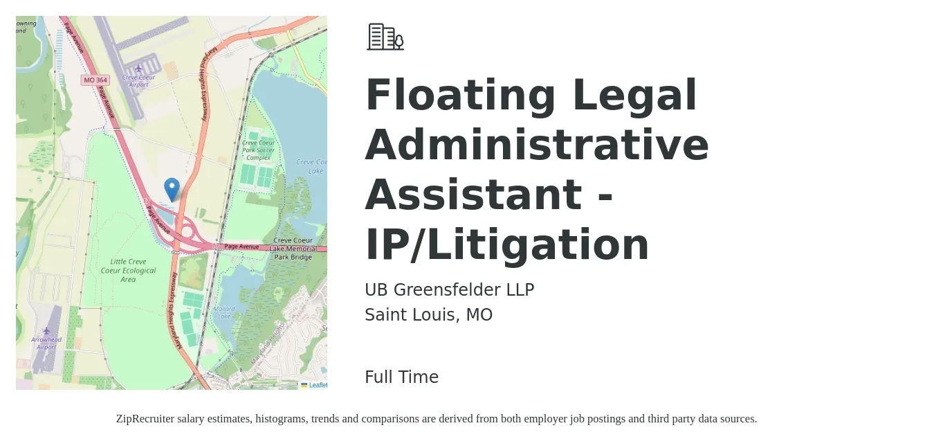 UB Greensfelder LLP job posting for a Floating Legal Administrative Assistant - IP/Litigation in Saint Louis, MO with a salary of $38,900 to $62,200 Yearly with a map of Saint Louis location.