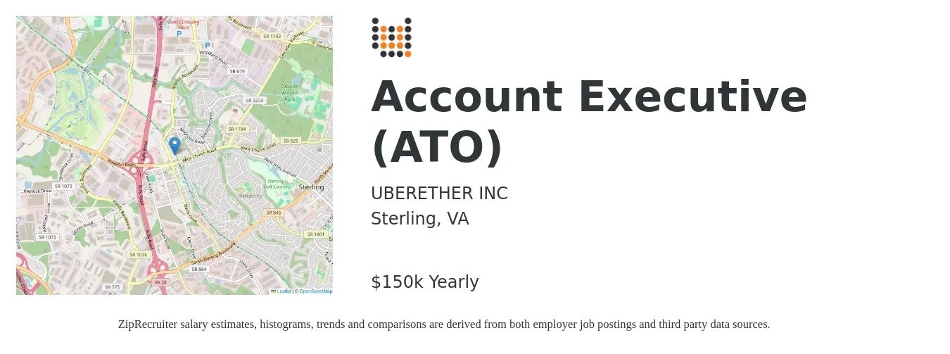 UBERETHER INC job posting for a Account Executive (ATO) in Sterling, VA with a salary of $150,000 Yearly with a map of Sterling location.
