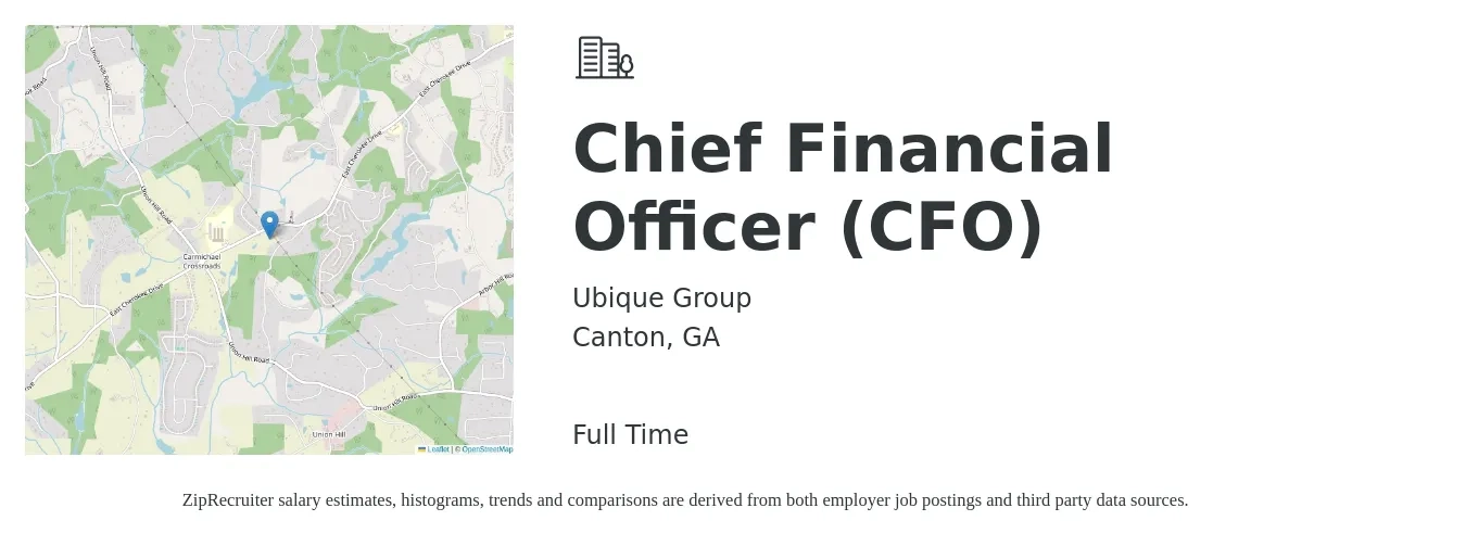 Ubique Group job posting for a Chief Financial Officer (CFO) in Canton, GA with a salary of $127,900 to $362,900 Yearly with a map of Canton location.