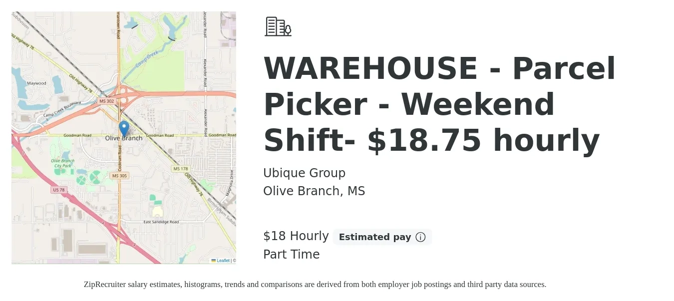 Ubique Group job posting for a WAREHOUSE - Parcel Picker - Weekend Shift- $18.75 hourly in Olive Branch, MS with a salary of $19 Hourly with a map of Olive Branch location.