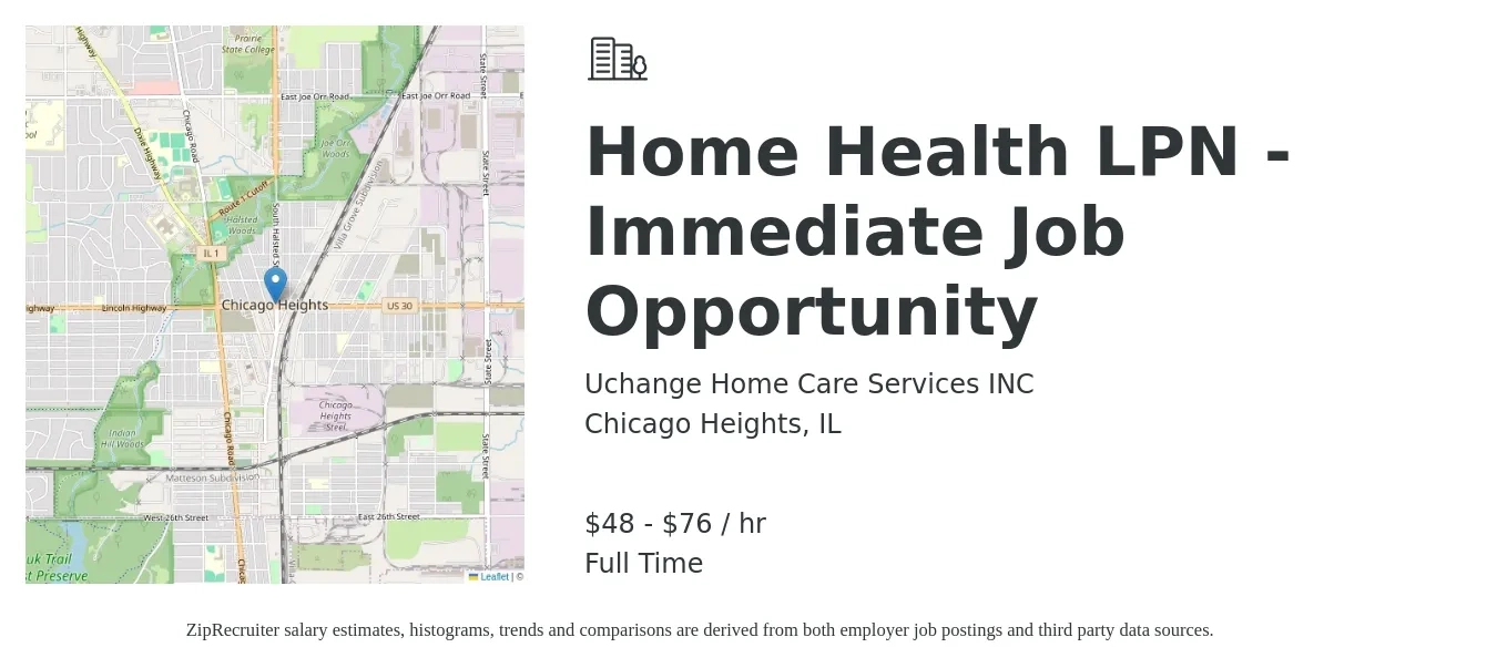 Uchange Home Care Services INC job posting for a Home Health LPN - Immediate Job Opportunity in Chicago Heights, IL with a salary of $50 to $80 Hourly with a map of Chicago Heights location.