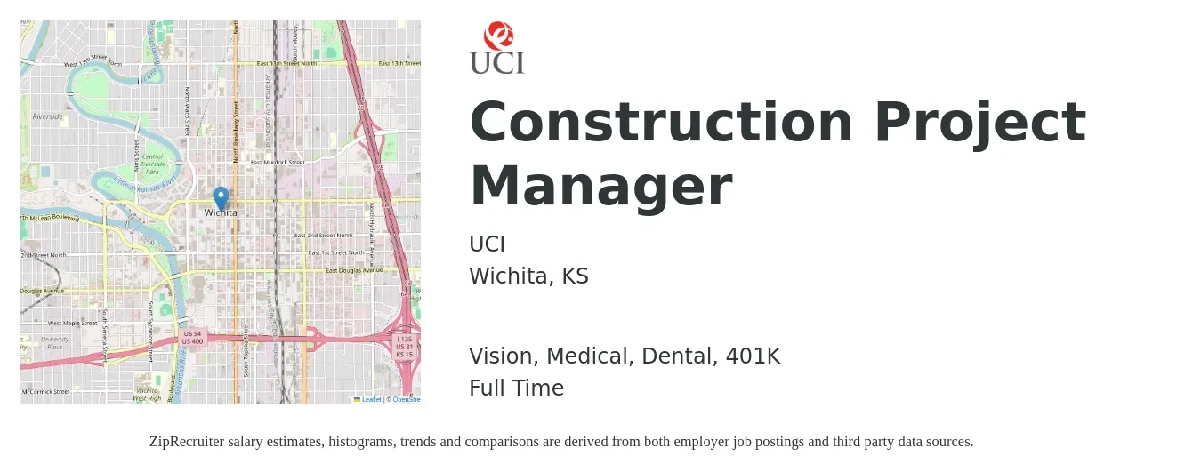 UCI job posting for a Construction Project Manager in Wichita, KS with a salary of $67,100 to $106,500 Yearly and benefits including vision, 401k, dental, life_insurance, and medical with a map of Wichita location.