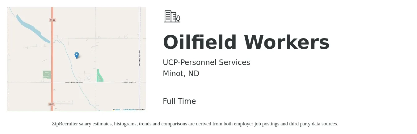 UCP-Personnel Services job posting for a Oilfield Workers in Minot, ND with a salary of $18 to $24 Hourly with a map of Minot location.