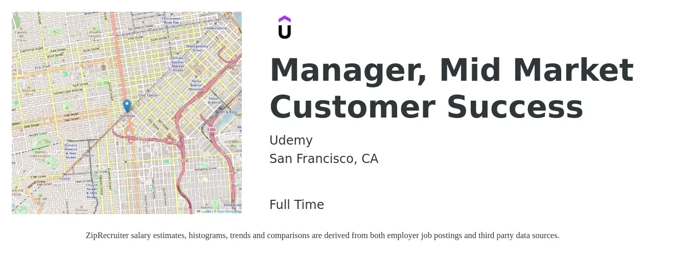 Udemy job posting for a Manager, Mid Market Customer Success in San Francisco, CA with a salary of $70,100 to $116,600 Yearly with a map of San Francisco location.