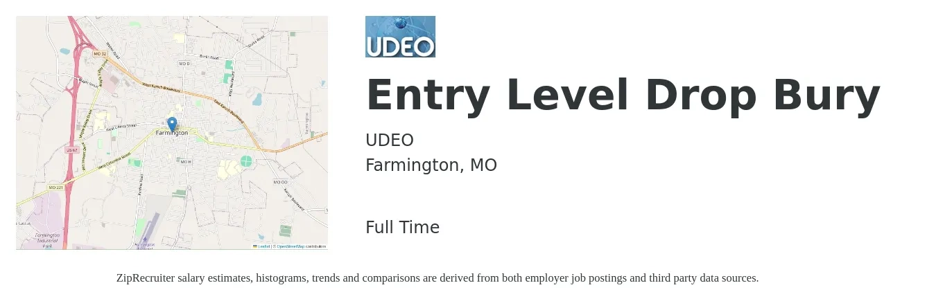UDEO job posting for a Entry Level Drop Bury in Farmington, MO with a salary of $600 to $1,000 Weekly with a map of Farmington location.