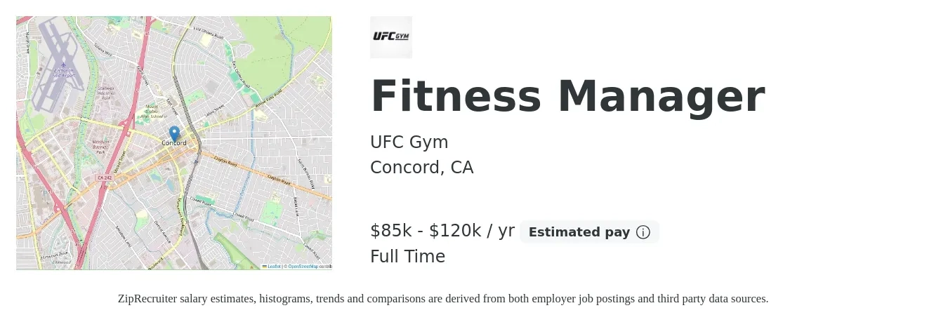 UFC Gym job posting for a Fitness Manager in Concord, CA with a salary of $85,000 to $120,000 Yearly with a map of Concord location.