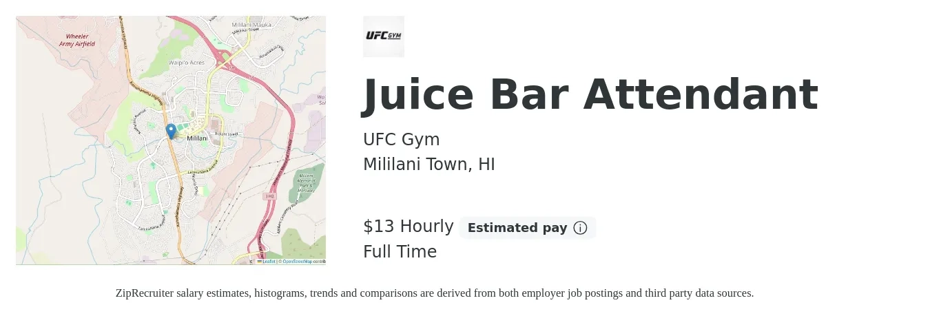 UFC Gym job posting for a Juice Bar Attendant in Mililani Town, HI with a salary of $14 Hourly with a map of Mililani Town location.