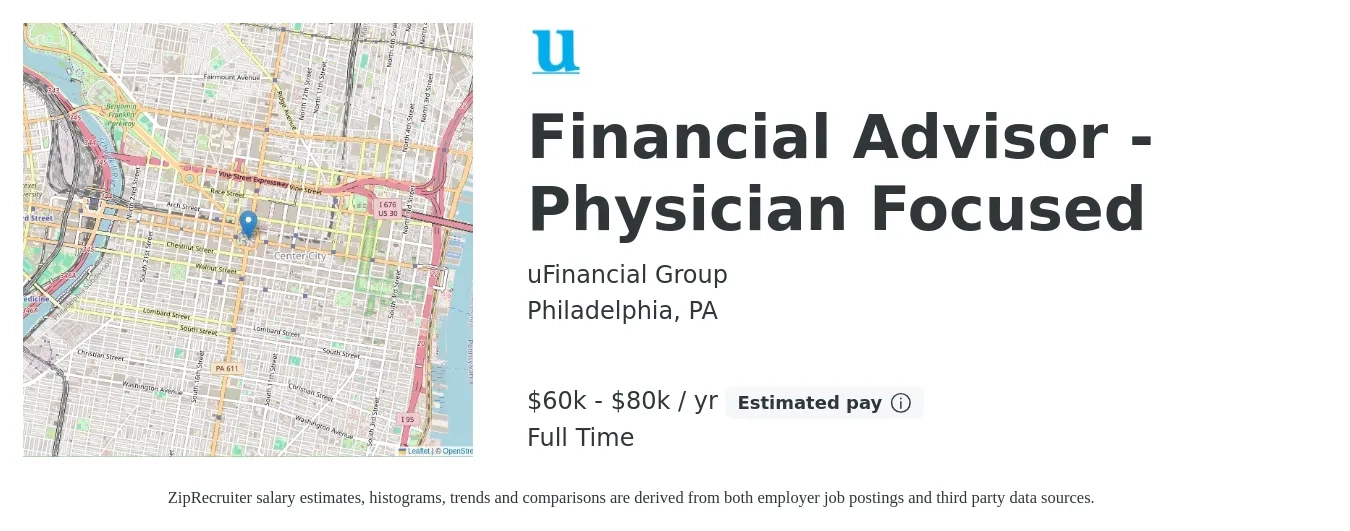 uFinancial Group job posting for a Financial Advisor - Physician Focused in Philadelphia, PA with a salary of $60,000 to $80,000 Yearly with a map of Philadelphia location.