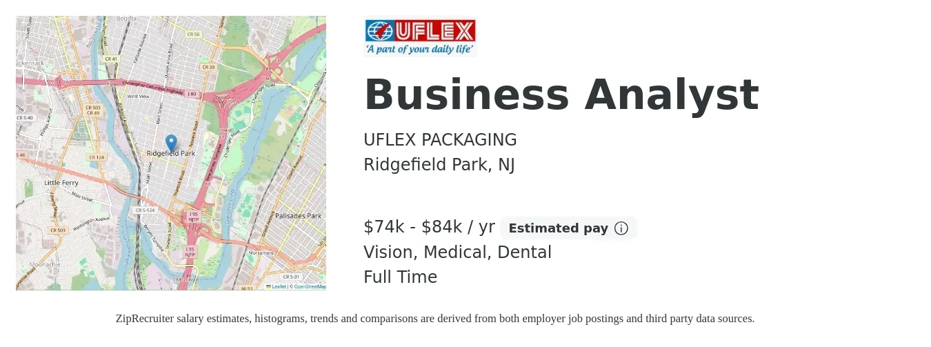 UFLEX PACKAGING job posting for a Business Analyst in Ridgefield Park, NJ with a salary of $74,000 to $84,000 Yearly and benefits including life_insurance, medical, pto, retirement, vision, and dental with a map of Ridgefield Park location.