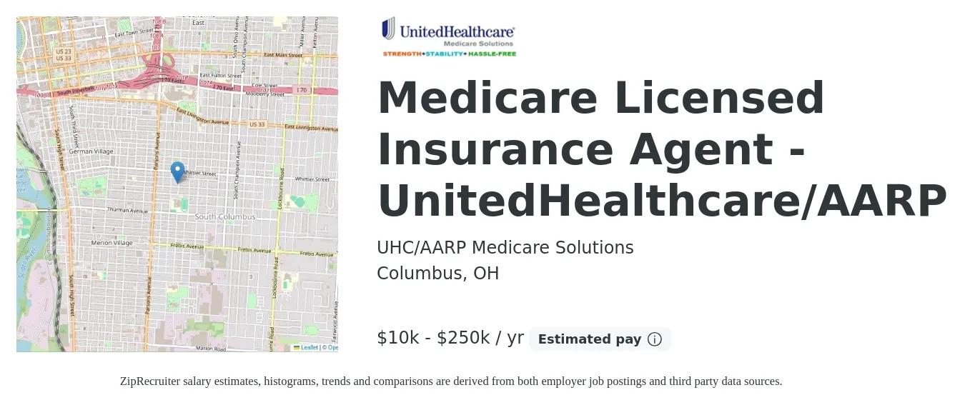 UHC/AARP Medicare Solutions job posting for a Medicare Licensed Insurance Agent - UnitedHealthcare/AARP in Columbus, OH with a salary of $10,000 to $250,000 Yearly with a map of Columbus location.