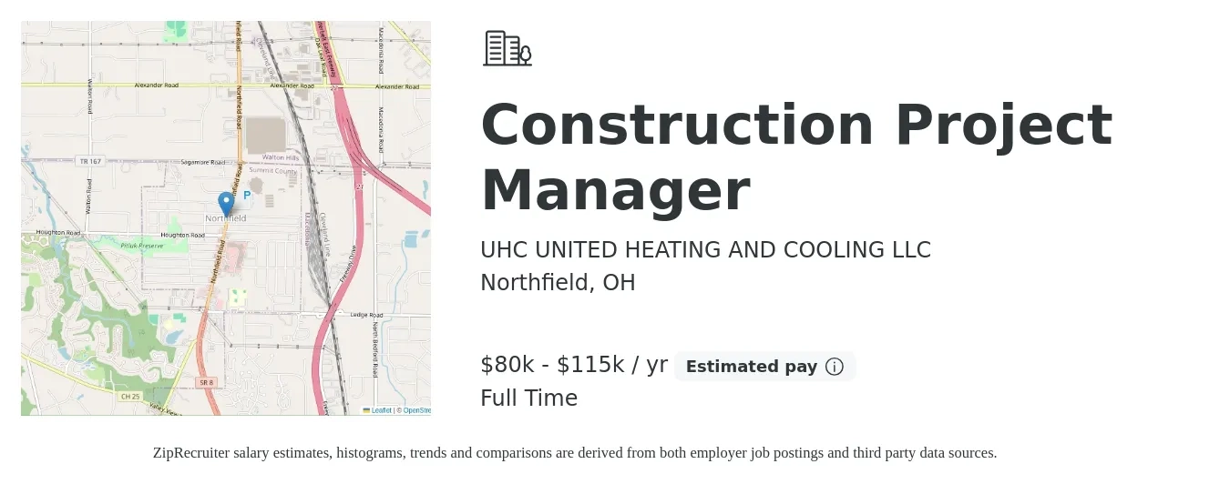 UHC UNITED HEATING AND COOLING LLC job posting for a Construction Project Manager in Northfield, OH with a salary of $80,000 to $115,000 Yearly with a map of Northfield location.