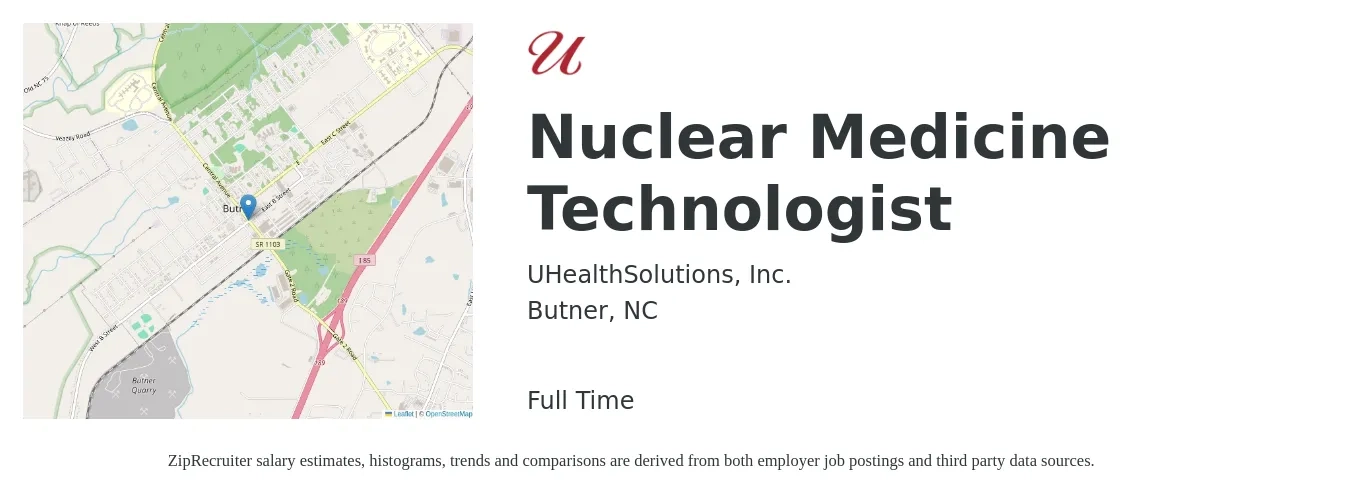 UHealthSolutions, Inc. job posting for a Nuclear Medicine Technologist in Butner, NC with a salary of $31 to $49 Hourly with a map of Butner location.