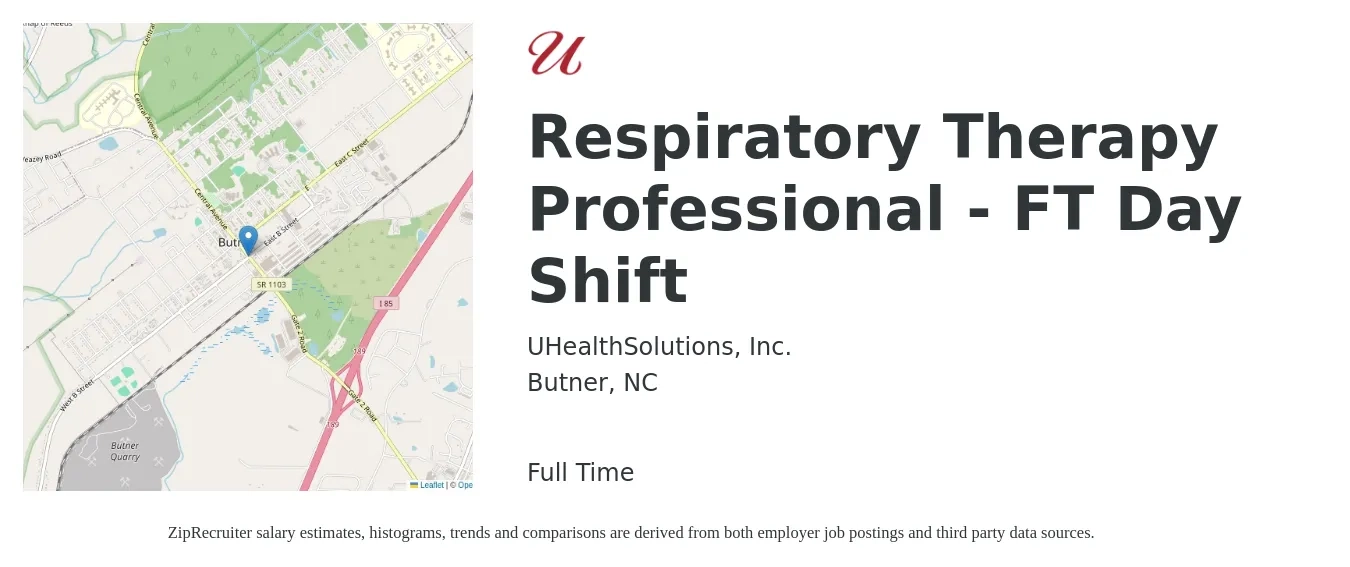 UHealthSolutions, Inc. job posting for a Respiratory Therapy Professional - FT Day Shift in Butner, NC with a salary of $24 to $42 Hourly with a map of Butner location.