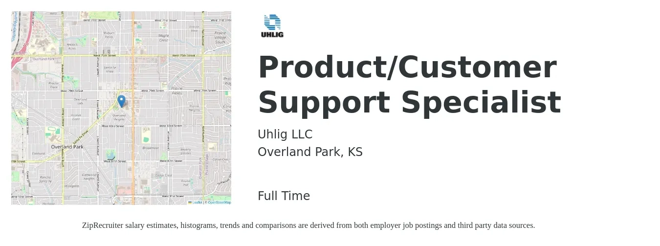 Uhlig LLC job posting for a Product/Customer Support Specialist in Overland Park, KS with a salary of $20 to $31 Hourly with a map of Overland Park location.
