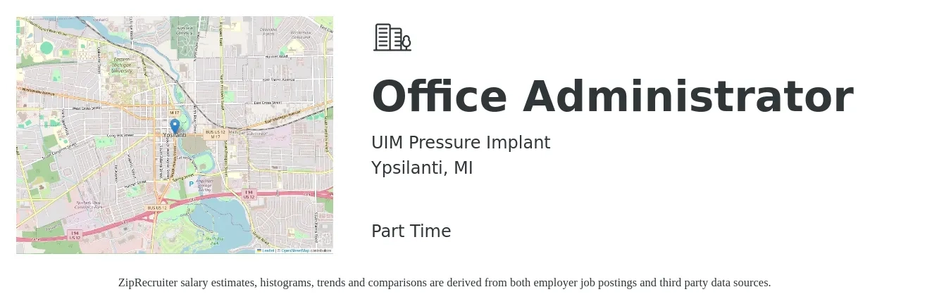 UIM Pressure Implant job posting for a Office Administrator in Ypsilanti, MI with a salary of $16 to $22 Hourly with a map of Ypsilanti location.