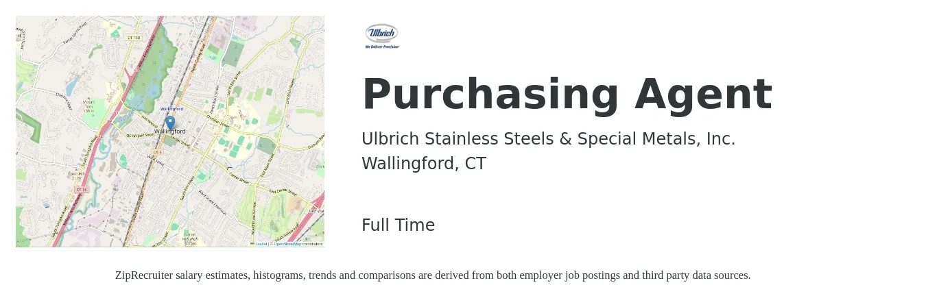 Ulbrich Stainless Steels & Special Metals, Inc. job posting for a Purchasing Agent in Wallingford, CT with a salary of $43,100 to $60,200 Yearly with a map of Wallingford location.