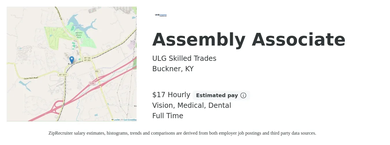 ULG Skilled Trades job posting for a Assembly Associate in Buckner, KY with a salary of $18 Hourly and benefits including retirement, vision, dental, and medical with a map of Buckner location.