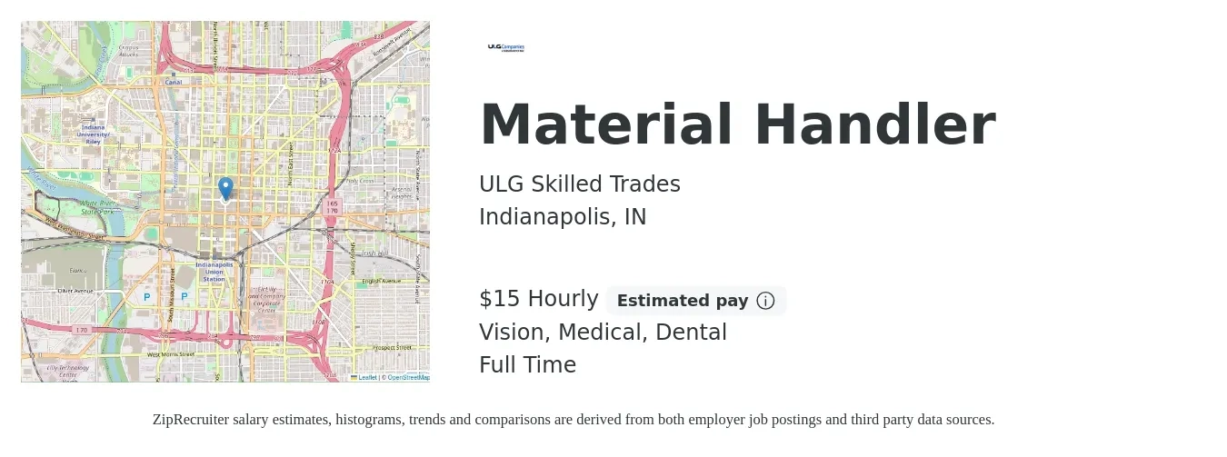 ULG Skilled Trades job posting for a Material Handler in Indianapolis, IN with a salary of $16 Hourly and benefits including medical, vision, and dental with a map of Indianapolis location.