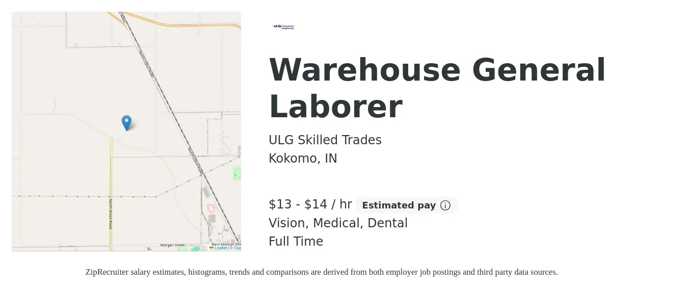 ULG Skilled Trades job posting for a Warehouse General Laborer in Kokomo, IN with a salary of $14 to $15 Hourly and benefits including medical, vision, and dental with a map of Kokomo location.