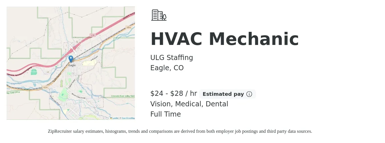 ULG Staffing job posting for a HVAC Mechanic in Eagle, CO with a salary of $25 to $30 Hourly (plus commission) and benefits including dental, life_insurance, medical, pto, retirement, and vision with a map of Eagle location.