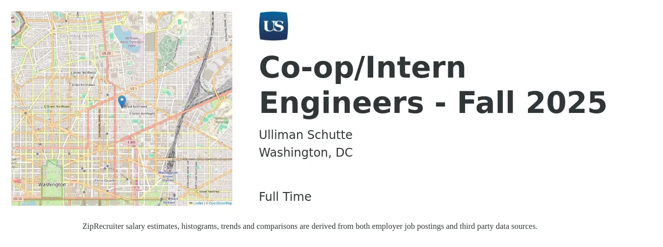 Ulliman Schutte job posting for a Co-op/Intern Engineers - Fall 2025 in Washington, DC with a salary of $18 to $23 Hourly with a map of Washington location.