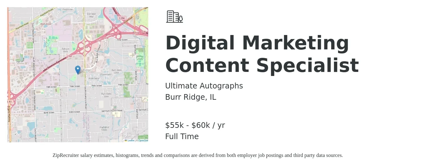 Ultimate Autographs job posting for a Digital Marketing Content Specialist in Burr Ridge, IL with a salary of $55,000 to $60,000 Yearly with a map of Burr Ridge location.