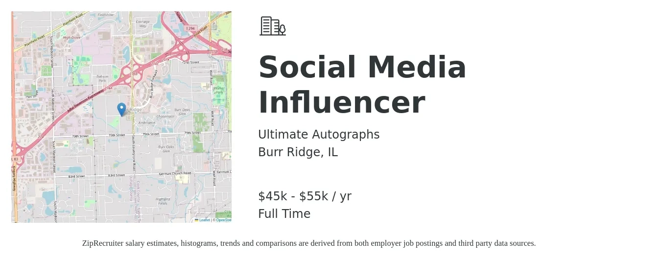 Ultimate Autographs job posting for a Social Media Influencer in Burr Ridge, IL with a salary of $45,000 to $55,000 Yearly with a map of Burr Ridge location.
