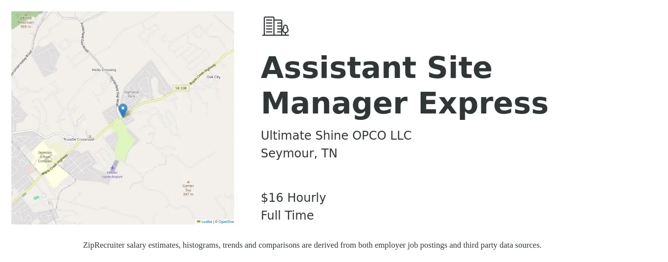 Ultimate Shine OPCO LLC job posting for a Assistant Site Manager Express in Seymour, TN with a salary of $17 Hourly with a map of Seymour location.