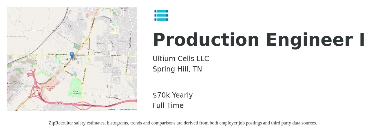 Ultium Cells LLC job posting for a Production Engineer I in Spring Hill, TN with a salary of $70,000 Yearly with a map of Spring Hill location.