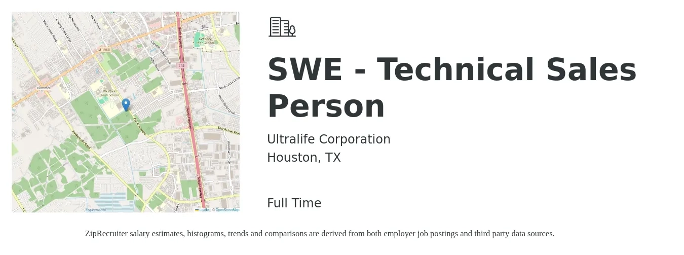 Ultralife Corporation job posting for a SWE - Technical Sales Person in Houston, TX with a salary of $62,100 to $90,700 Yearly with a map of Houston location.
