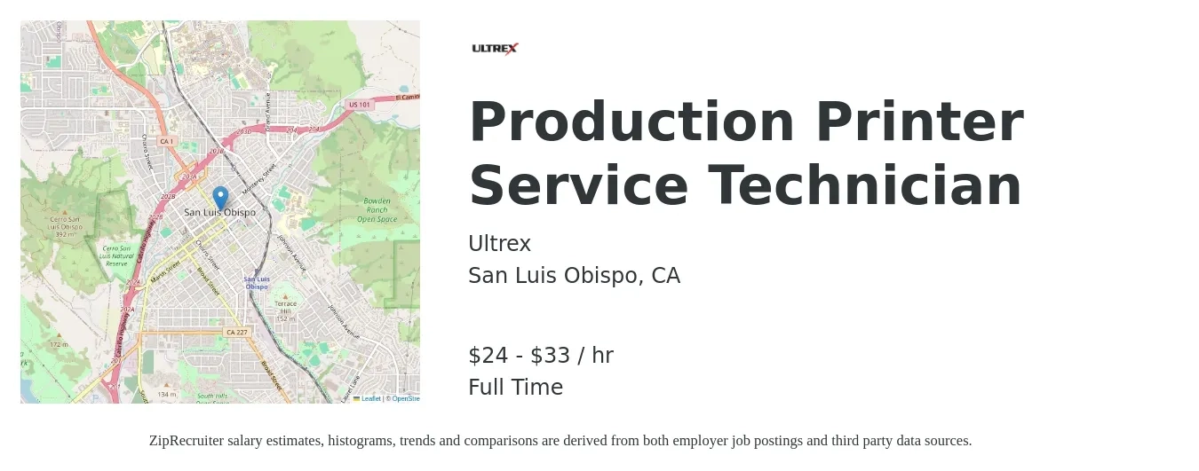 Ultrex job posting for a Production Printer Service Technician in San Luis Obispo, CA with a salary of $25 to $35 Hourly with a map of San Luis Obispo location.