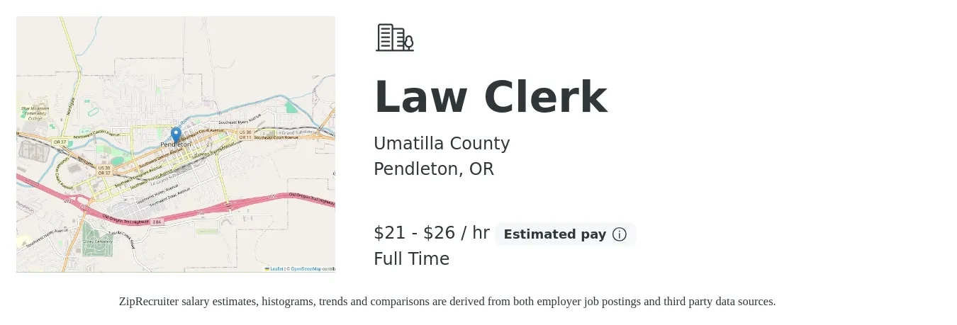 Umatilla County job posting for a Law Clerk in Pendleton, OR with a salary of $22 to $28 Hourly with a map of Pendleton location.