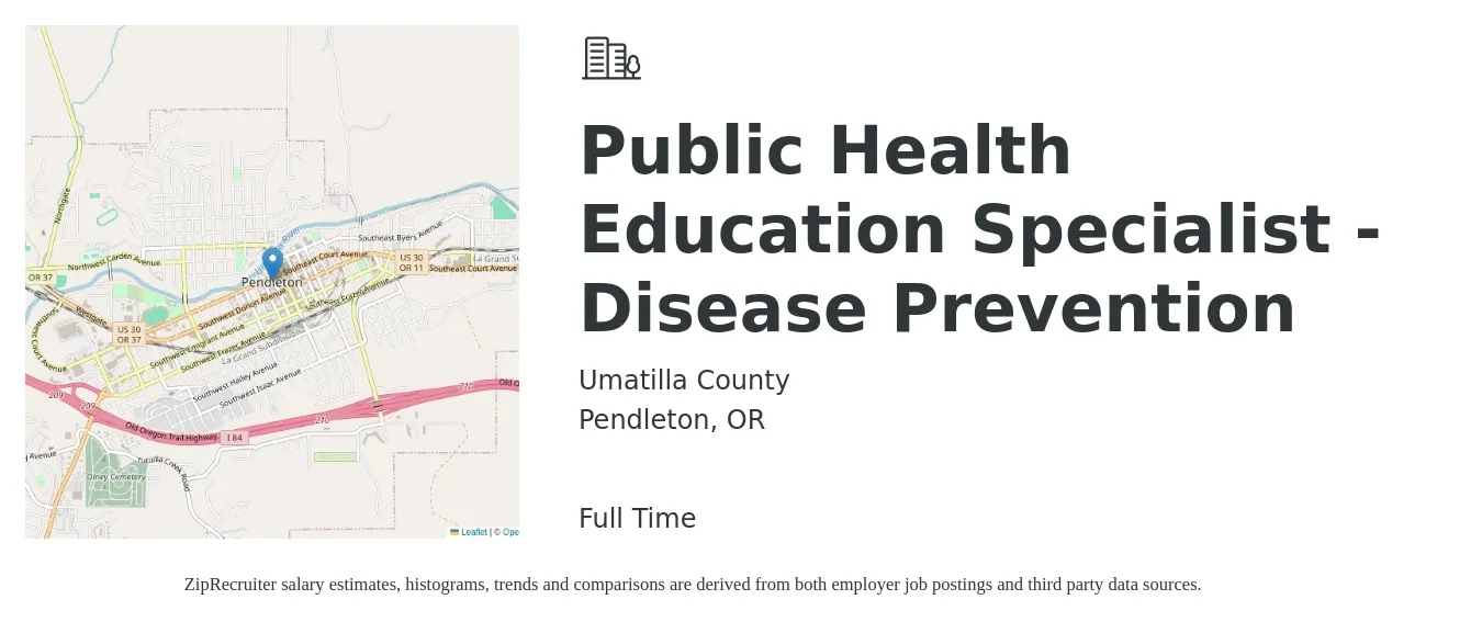 Umatilla County job posting for a Public Health Education Specialist - Disease Prevention in Pendleton, OR with a salary of $5,264 Monthly with a map of Pendleton location.