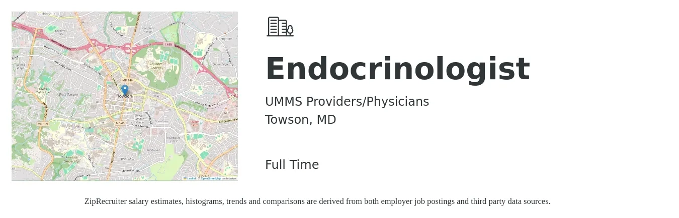 UMMS Providers/Physicians job posting for a Endocrinologist in Towson, MD with a salary of $204,100 to $335,300 Yearly with a map of Towson location.