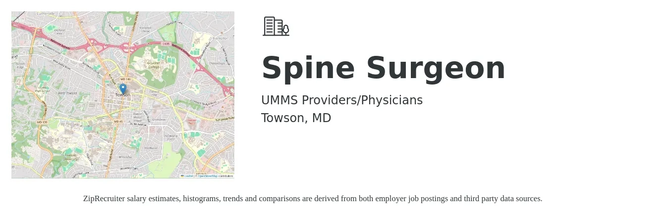 UMMS Providers/Physicians job posting for a Spine Surgeon in Towson, MD with a salary of $239,500 Yearly with a map of Towson location.