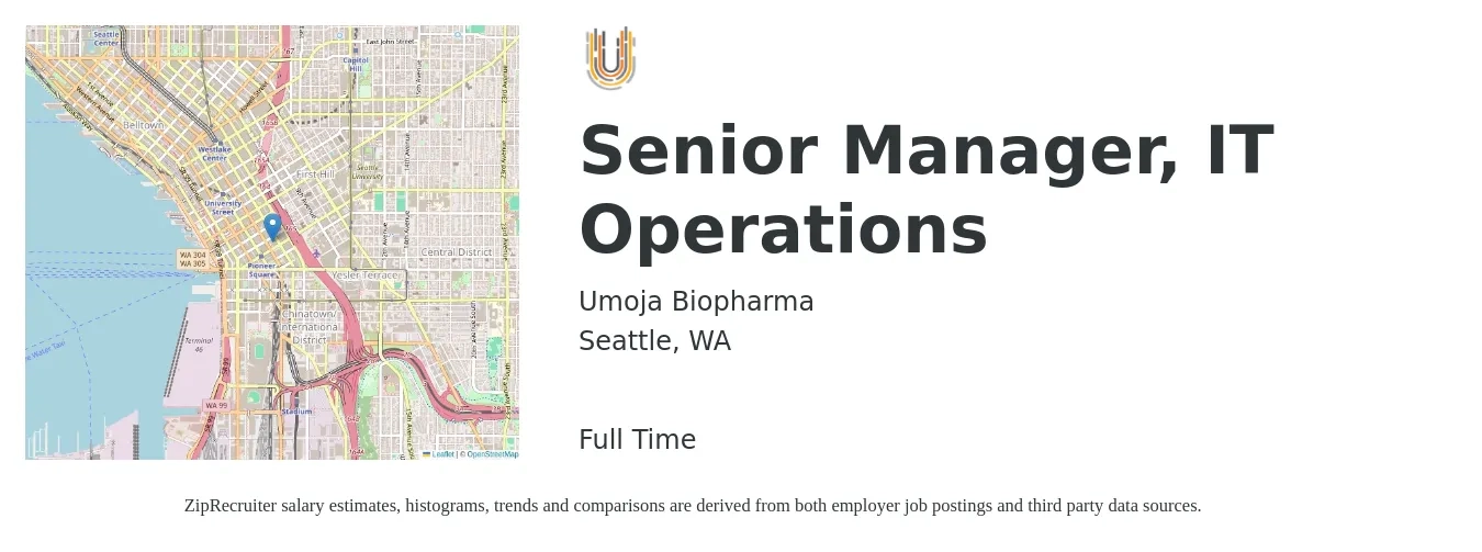 Umoja Biopharma job posting for a Senior Manager, IT Operations in Seattle, WA with a salary of $83,100 to $138,300 Yearly with a map of Seattle location.