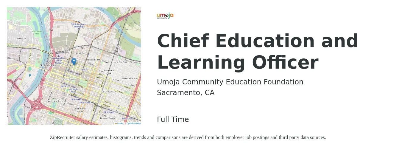 Umoja Community Education Foundation job posting for a Chief Education and Learning Officer in Sacramento, CA with a salary of $111,000 to $165,900 Yearly with a map of Sacramento location.