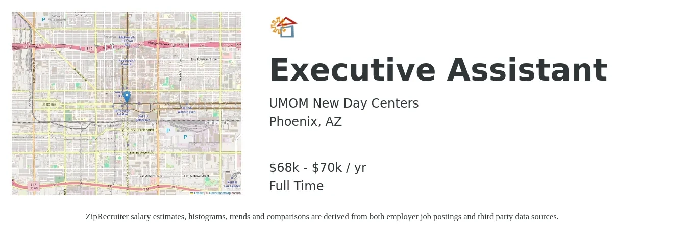 UMOM New Day Centers job posting for a Executive Assistant in Phoenix, AZ with a salary of $68,000 to $70,000 Yearly with a map of Phoenix location.
