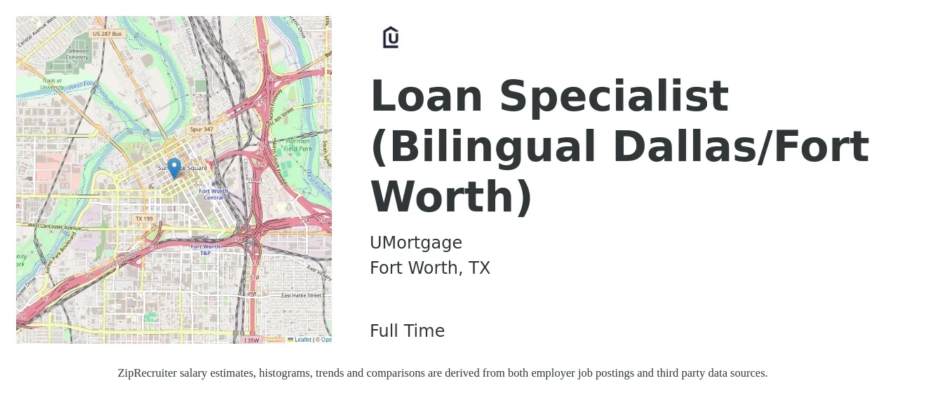 UMortgage job posting for a Loan Specialist (Bilingual Dallas/Fort Worth) in Fort Worth, TX with a salary of $46,000 to $79,100 Yearly with a map of Fort Worth location.
