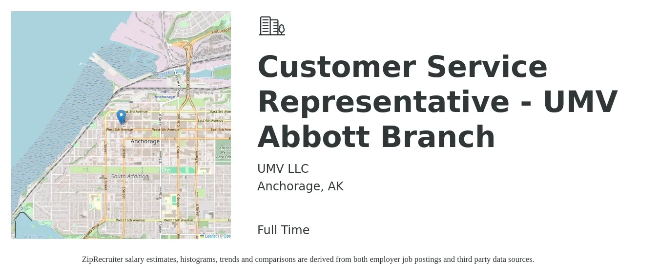 UMV LLC job posting for a Customer Service Representative - UMV Abbott Branch in Anchorage, AK with a salary of $20 Hourly with a map of Anchorage location.